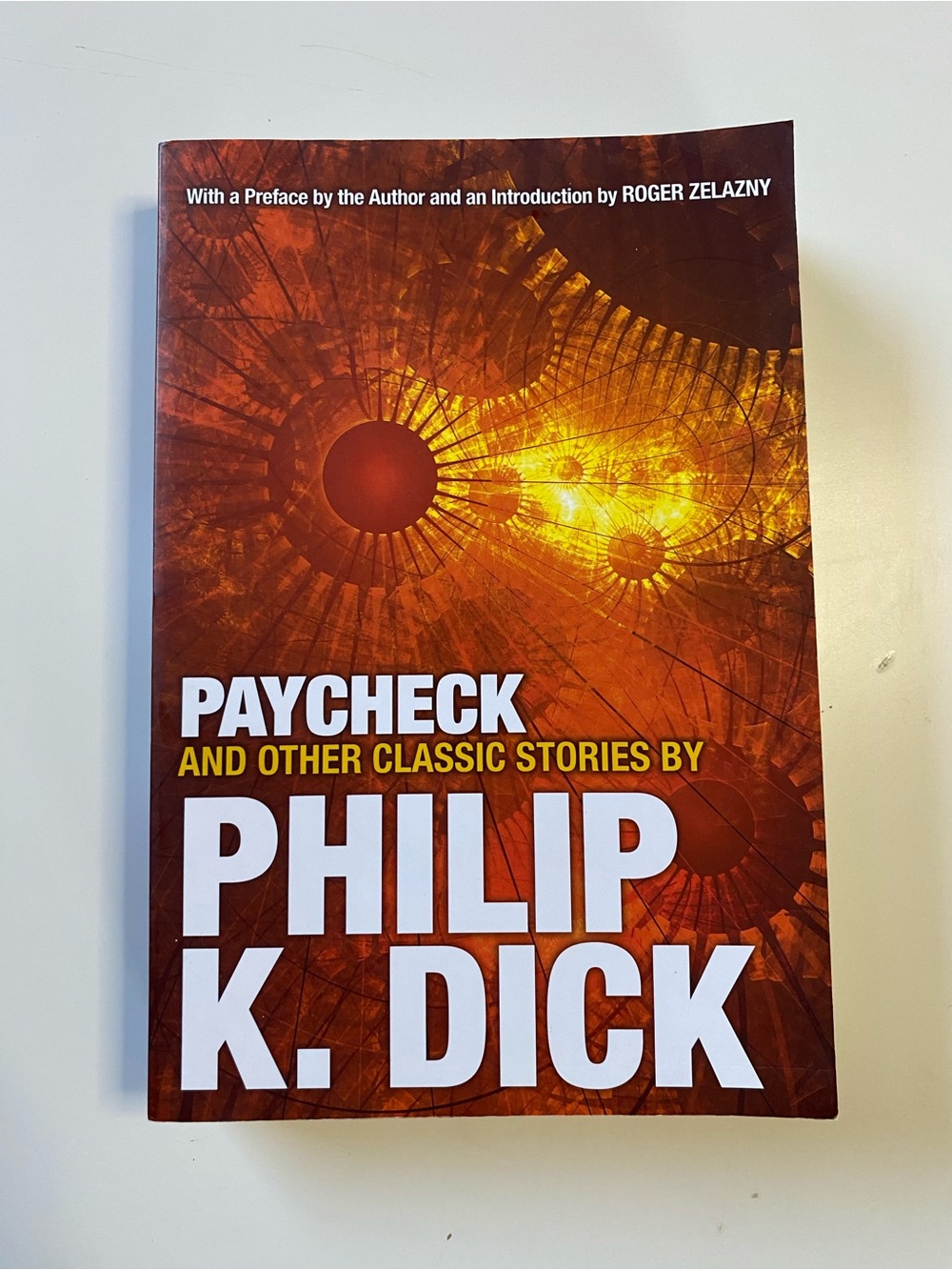 Paycheck and Other Classic Stories by Philip K. Dick (Paperback, 1990)